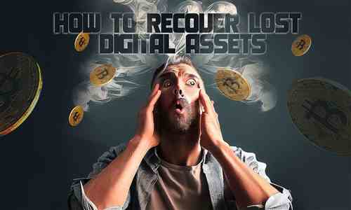  How to recover lost digital assets